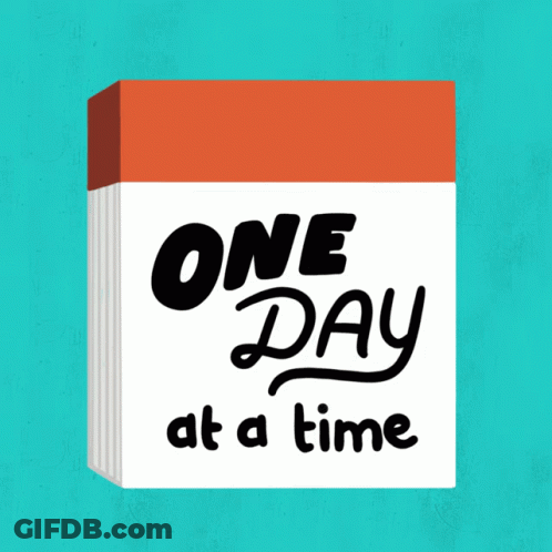 An Illustration Of A Calendar That Says " E Day At A Time " GIF