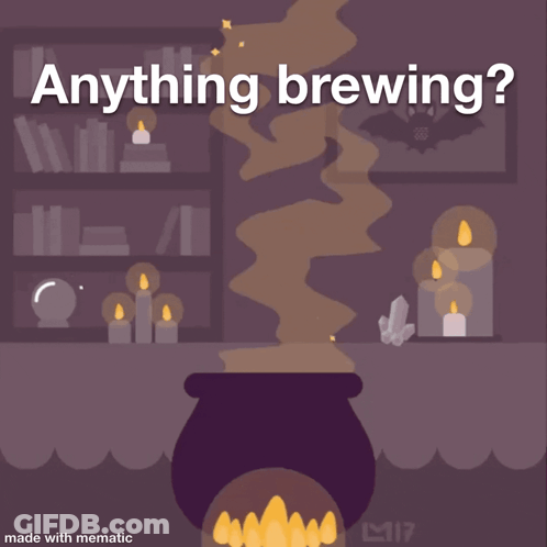 An Illustration Of A Cauldron With The Words " Anything Brewing " GIF