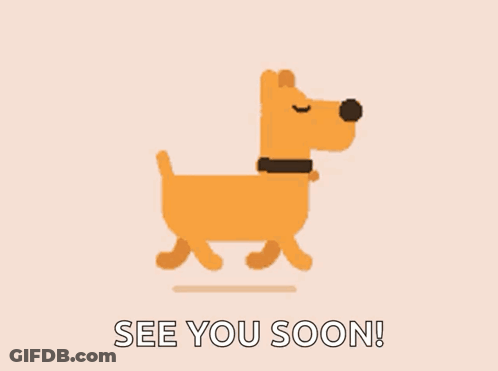 An Illustration Of A Dog Walking With The Words See You Soon Written Below It GIF