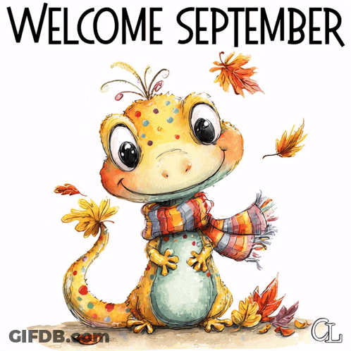 An Illustration Of A Lizard Wearing A Scarf And Leaves With The Words Welcome September Below It GIF