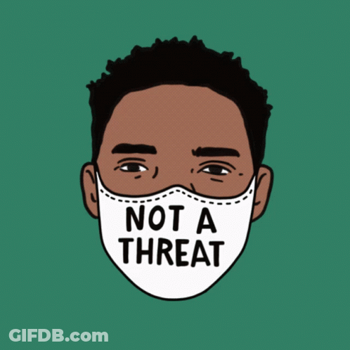 An Illustration Of A Man Wearing A Mask That Says Not A Threat GIF