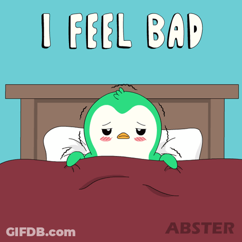 An Illustration Of A Penguin Laying In Bed With The Words I Feel Bad Above It GIF