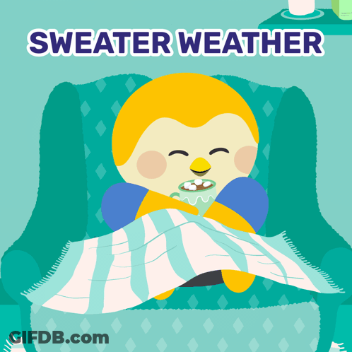 An Illustration Of A Penguin Wrapped In A Blanket With The Words " Sweater Weather " Above It GIF