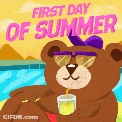 An Illustration Of A Teddy Bear Wearing Sunglasses And A Hat With The Words First Day Of Summer Behind Him GIF