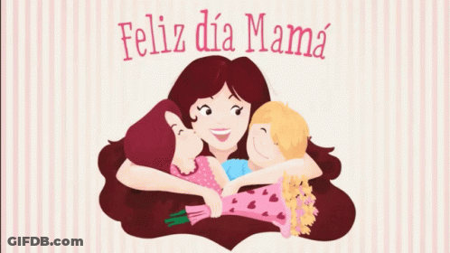 An Illustration Of A Woman Hugging Two Children With The Words Feliz Dia Mama Above Them GIF
