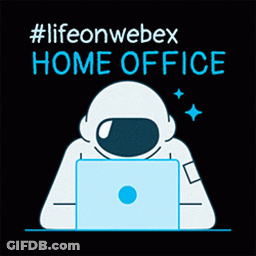 An Illustration Of An Astronaut Using A Laptop With The Words #Lifeonwebex Home Office Above Him GIF