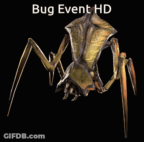 An Image Of A Bug With The Words Bug Event Hd Above It GIF