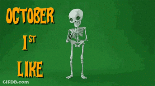 An October 1St Like Advertisement With A Skeleton GIF