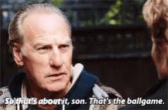 An Older Man Is Talking To Another Man And Says So That 'S About It Son That 'S The Ballgame . GIF
