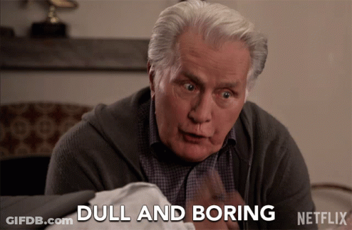An Older Man Sitting On A Couch With The Words Dull And Boring Behind Him GIF