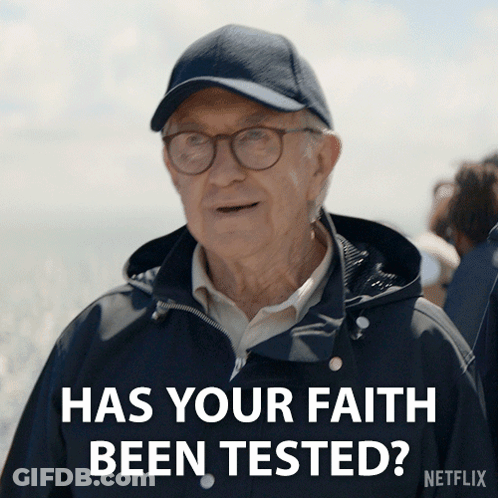 An Older Man Wearing Glasses And A Hat Is Asking Has Your Faith Been Tested GIF
