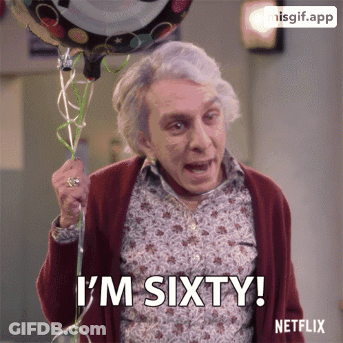 An Older Woman Is Holding A Birthday Balloon And Says I 'M Sixty GIF