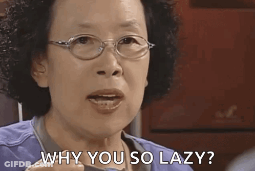 An Older Woman Wearing Glasses Is Asking Why You So Lazy ? GIF