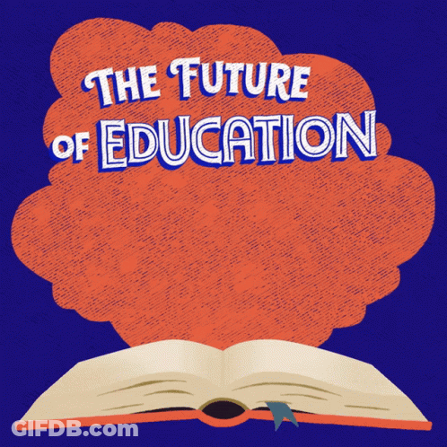 An Open Book With The Words " The Future Of Education " Behind It GIF