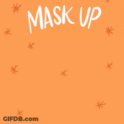 An Orange Background With A Blue Mask That Says Mask Up And Drop Off Your Ballot Georgia GIF