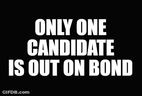 An Orange Sign Says Only One Candidate Is Out On Bond GIF