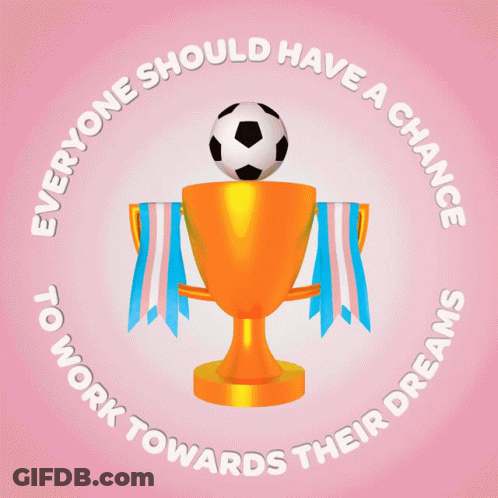 An Orange Trophy With A Soccer Ball On Top And The Words Everyone Should Have A Chance To Work Towards Their Dreams Arou GIF