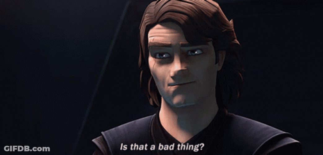 Anakin Skywalker Is That A Bad Thing? GIF