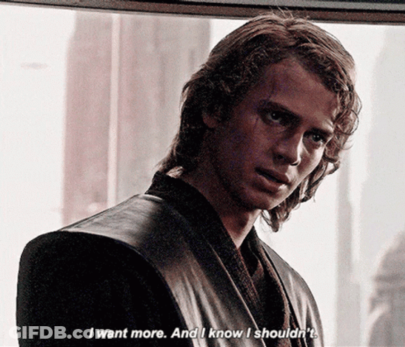 Anakin Skywalker Star Wars I Want More GIF