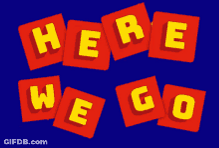 And Here We Go Multicolor Digital Text Art GIF