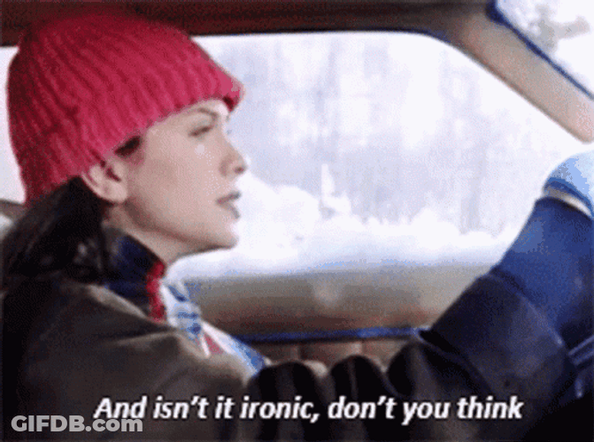 And Isn't It Irony Don't You Think GIF