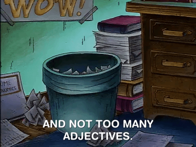 And Not Too Many Adjectives GIF