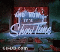 And Now It 'S Show Time Is Displayed On A Screen GIF