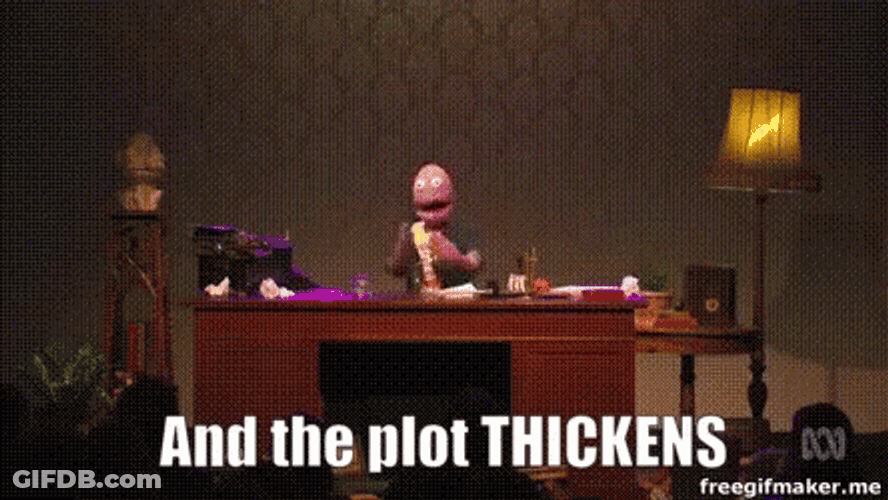 And The Plot Thickens Randy Feltface GIF