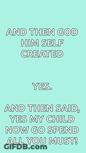 And Then God Himself Created Afterpay Yes Now Available GIF