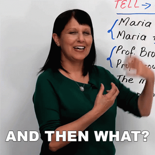 And Then What Teacher Explaining GIF