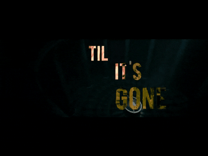 And Til Its Gone GIF
