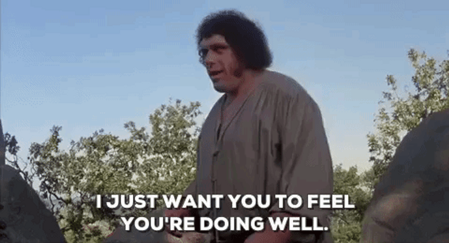 Andre The Gian You're Doing Well GIF