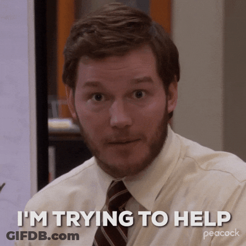 Andy Dwyer Im Trying To Help GIF