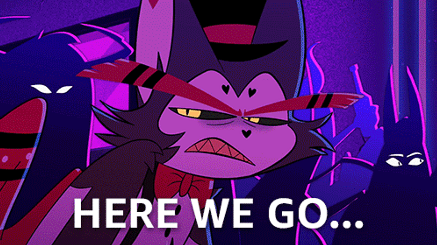 Angel Dust Here We Go Eye Roll Cat GIF