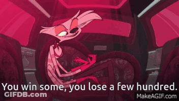 Angel Dust Win Some Lose Few Hundred GIF
