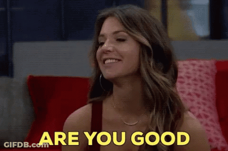 Angela Big Brother Are You Good GIF