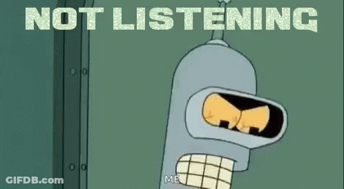 Angry Bender Saying Not Listening Me GIF