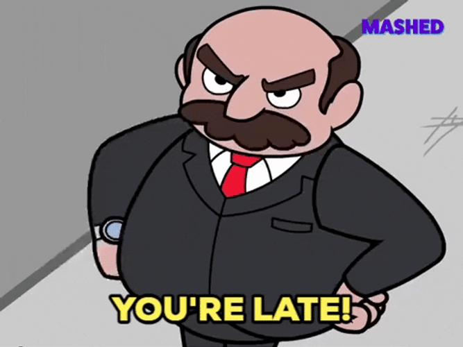 Angry Boss Youre Late GIF