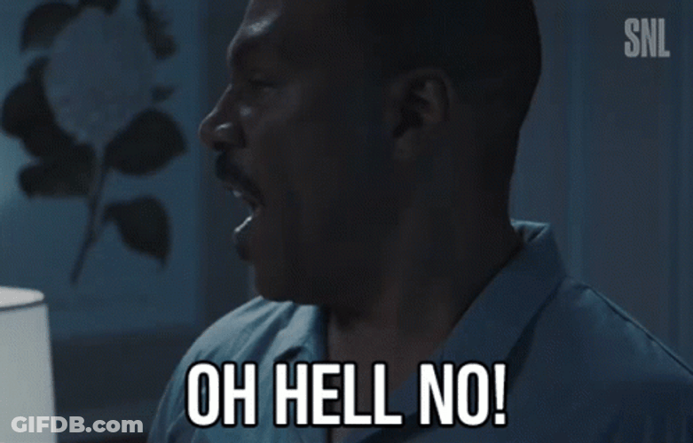 Angry Eddie Murphy Oh Hell No GIF