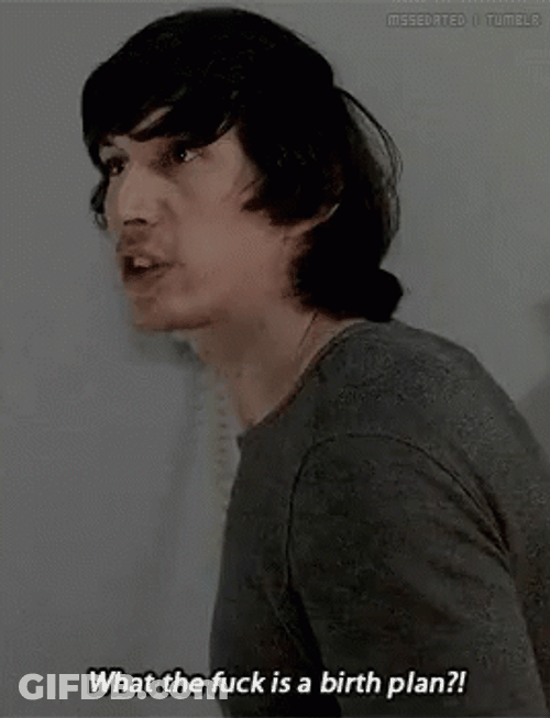 Angry Guy Birth Plan GIF