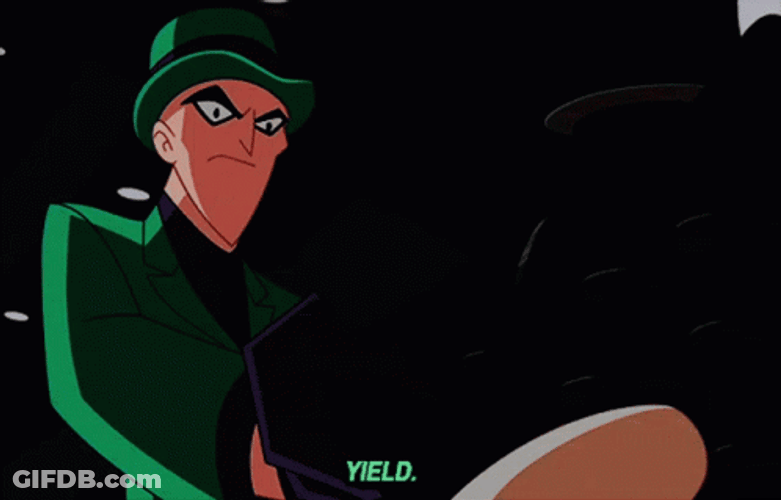 Angry Riddler Says Yield GIF