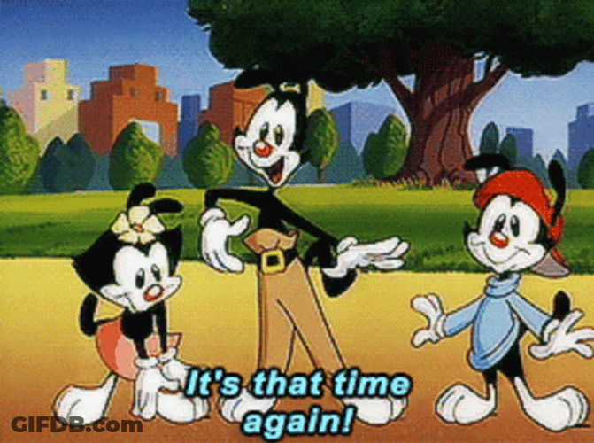Animaniacs It Is Time Again GIF