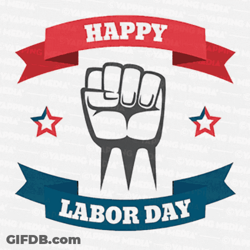 Animated Fist Good Morning Happy Labor Day GIF