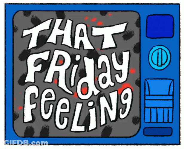Animated Friday That Friday Feeling GIF