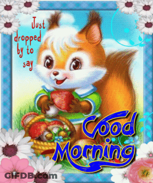 Animated Good Morning Dropping By GIF