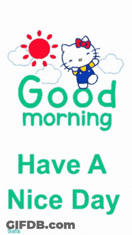 Animated Good Morning Have A Nice Day GIF