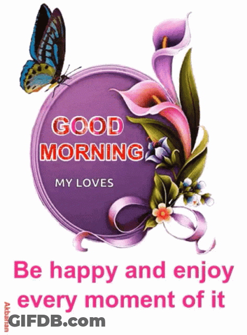 Animated Good Morning My Loves GIF