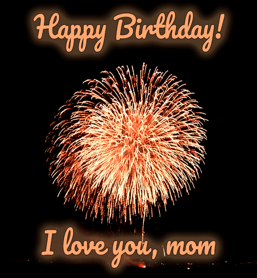 Animated Happy Birthday I Love Mom GIF