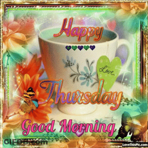 Animated Happy Thursday Good Morning Butterfly Cup GIF