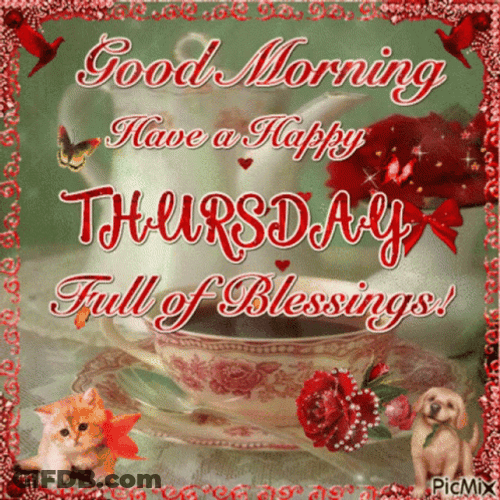 Animated Have A Happy Thursday Full Of Blessings Good Morning GIF